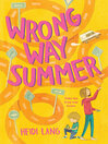 Cover image for Wrong Way Summer